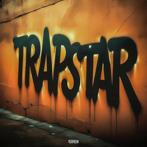 Trapstar album art