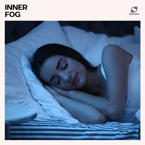 Inner Fog: Ambient Music for Sleep album art
