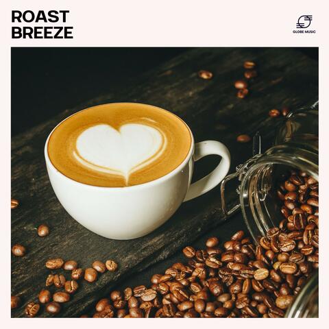 Roast Breeze: Morning Coffee Jazz album art