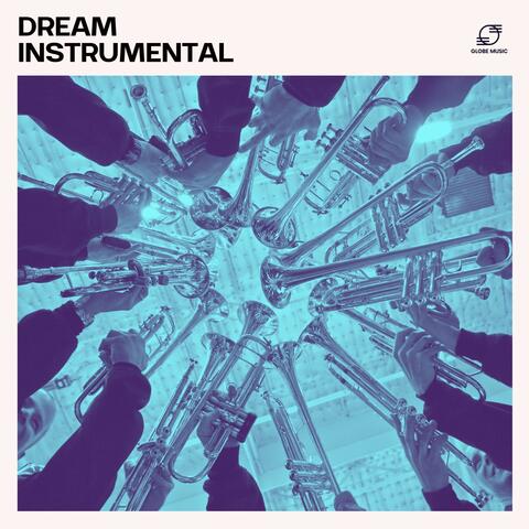 Dream Instrumental: Instrumental Jazz Collection album art