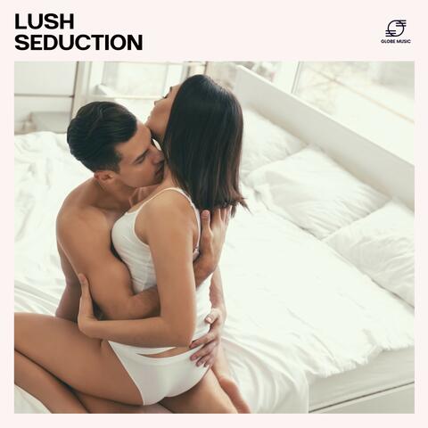 Lush Seduction: Smooth Sex Music album art