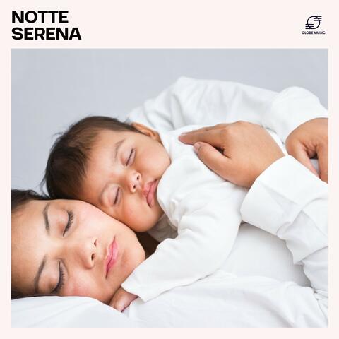 Notte Serena: Ninna Nanna per Bambini album art
