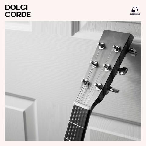 Dolci Corde: Musica Chitarra Rilassante Strumentale album art