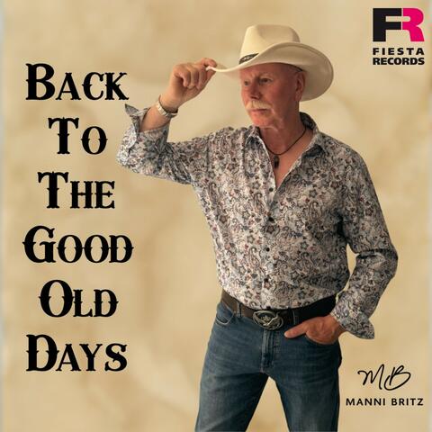 Back to the Good Old Days album art