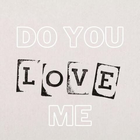 Do You Love Me album art