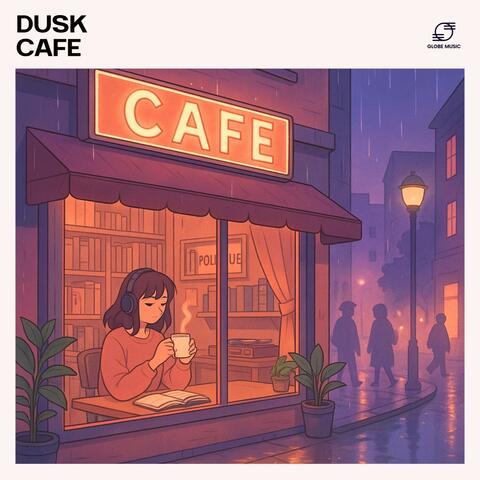 Dusk Cafe: Chill Lofi Hip Hop album art