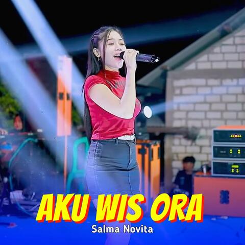 Aku Wis Ora album art