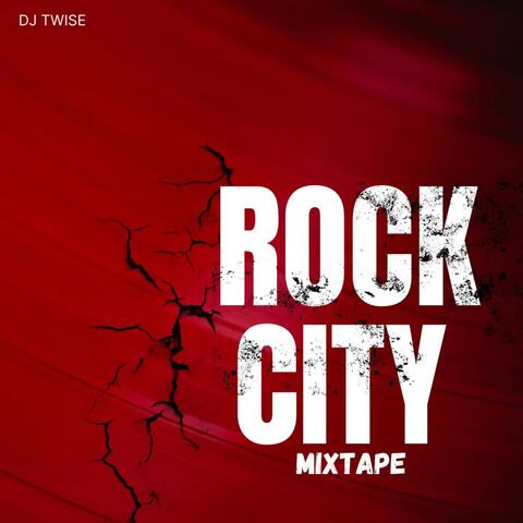 Rock City Mixtape album art