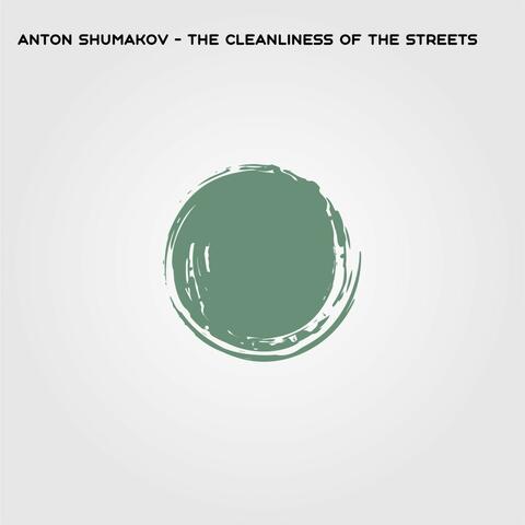The Cleanliness of the Streets album art