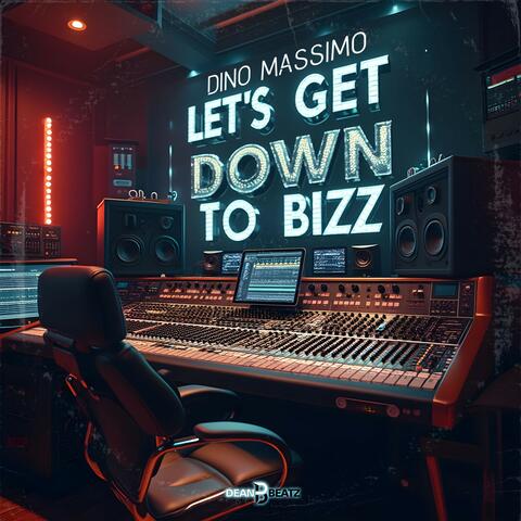 Let's Get Down To Bizz album art