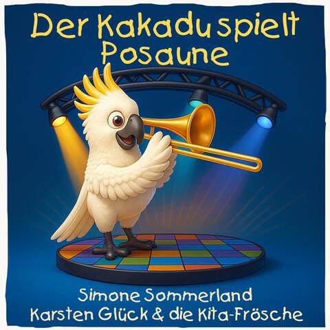 Der Kakadu spielt Posaune album art