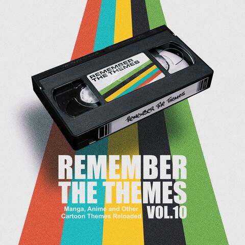 Remember the Themes - Manga, Anime and Other Cartoon Themes Reloaded 10 album art