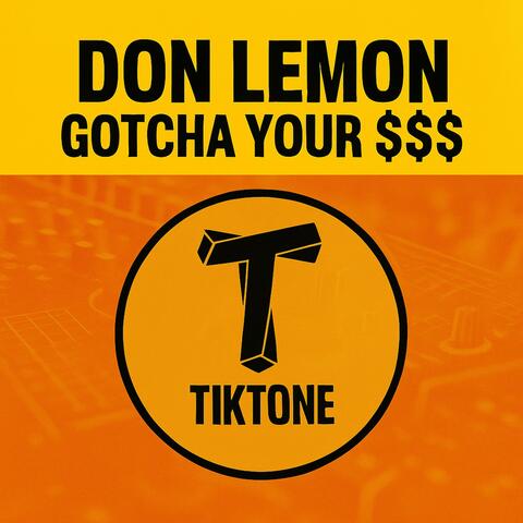 Gotcha Your $$$ album art