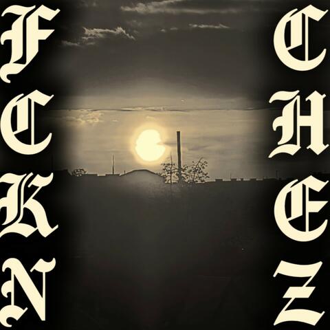 Fckn Chez album art