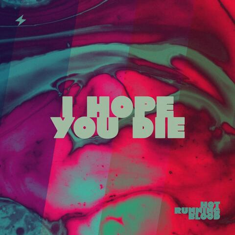 I Hope You Die album art