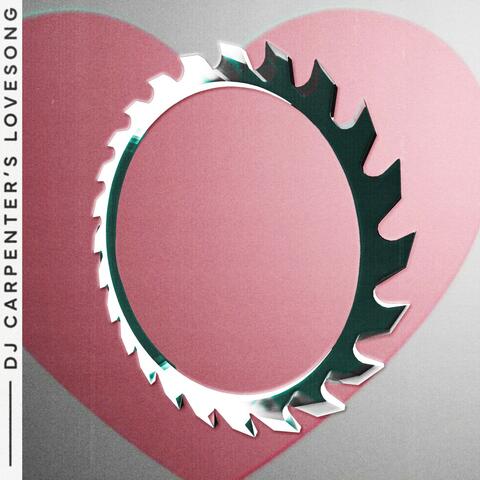 DJ Carpenter's Lovesong album art