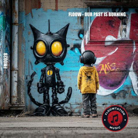 Our Past Is Burning album art