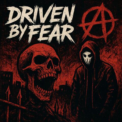 Driven by Fear album art