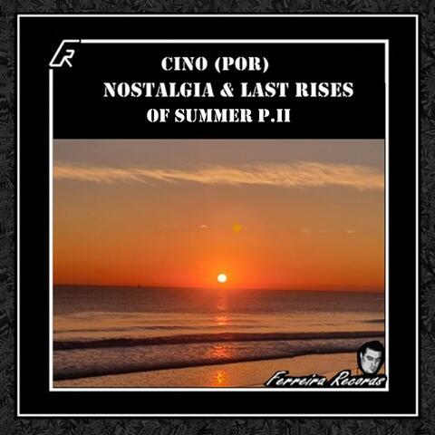 Nostalgia & Last Rises of Summer, Pt. 2 album art