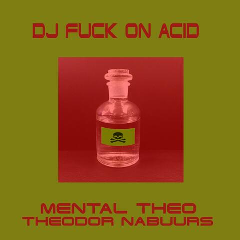 DJ Fuck on Acid album art