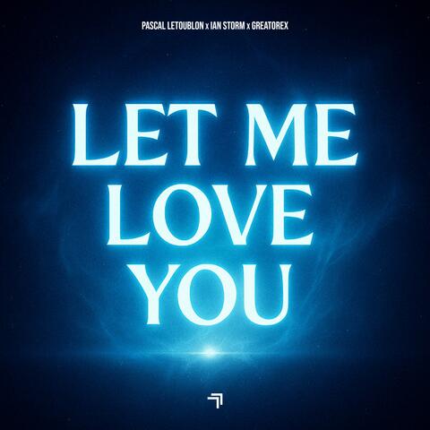 Let Me Love You album art
