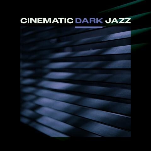 Cinematic Dark Jazz album art