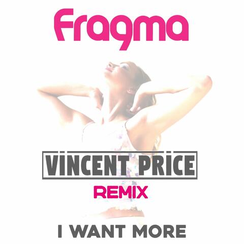 I Want More (Vincent Price Remix) album art