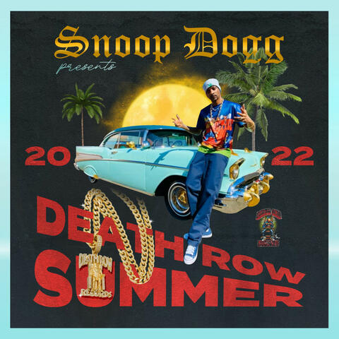 Snoop Dogg Presents Death Row Summer 2022 album art