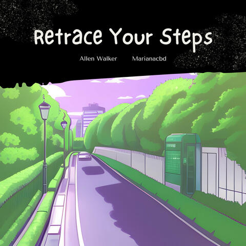 Retrace Your Steps (feat. Marianacbd) album art