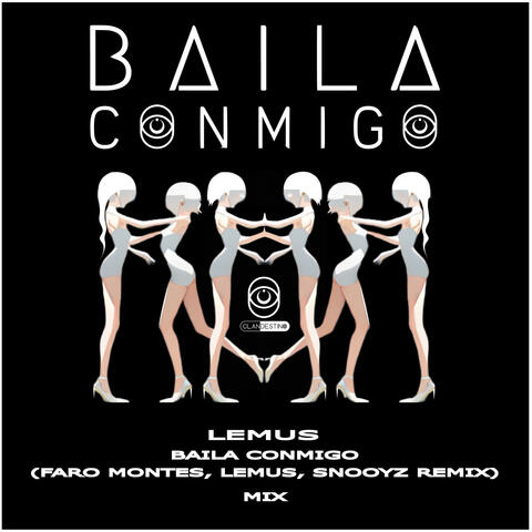 Baila Conmigo (Faro Montes, Lemus, Snooyz Remix) album art