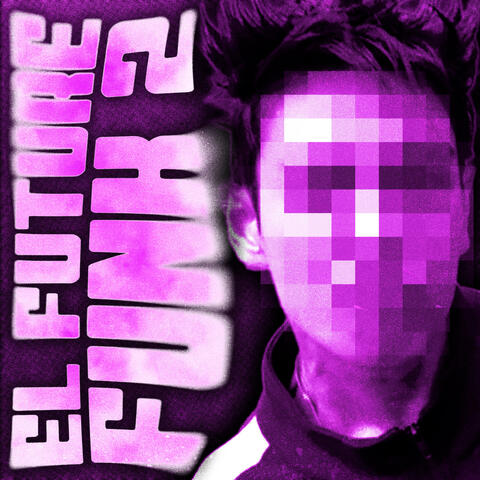 EL FUTURE FUNK 2 album art