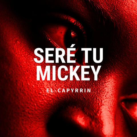 Seré Tu Mickey album art