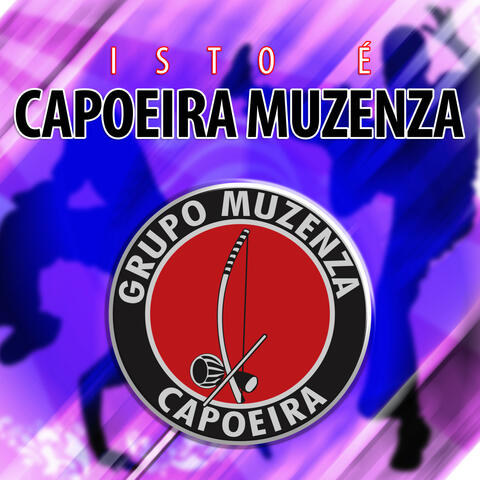 Isto é Grupo Muzenza de Capoeira album art