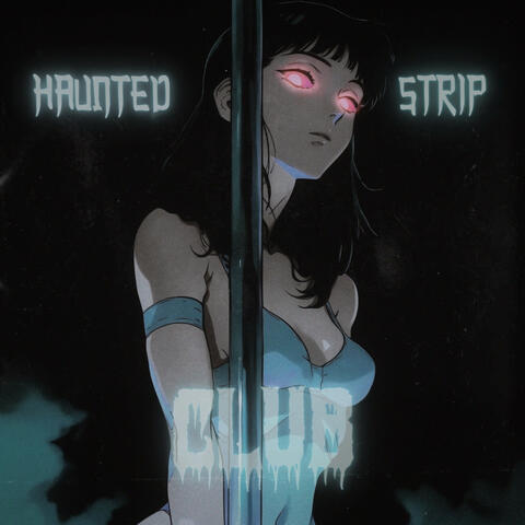 Haunted Strip Club album art