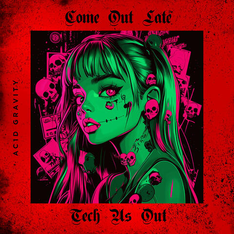 Come Out Late album art