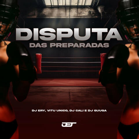 DISPUTA DAS PREPARADAS album art