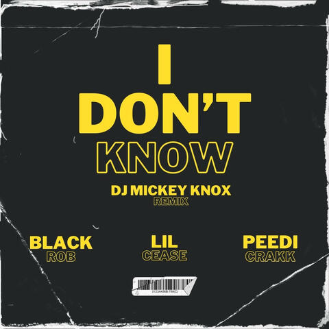 I Don't Know Remix album art
