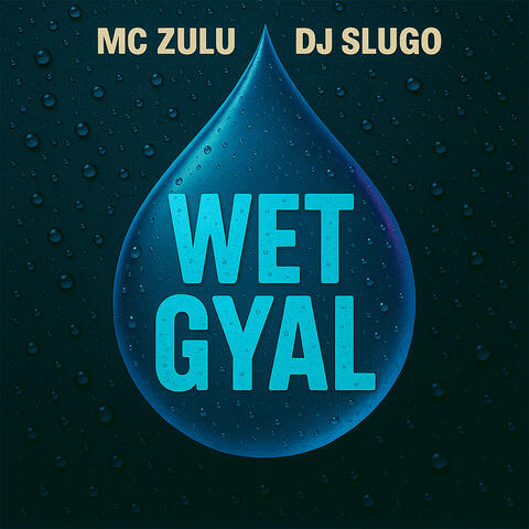 Wet Gyal album art