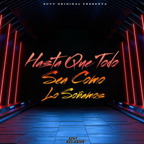 Hasta Que Todo Sea Como Lo Soñamos album art