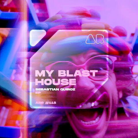 MY BLAST HOUSE EP album art