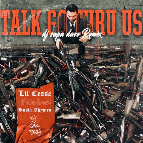Talk Go Thru Us (DJ Supa Dave Remix) album art