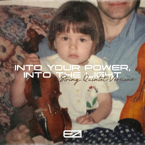 Into Your Power, Into The Light (String Quintent Versions) album art