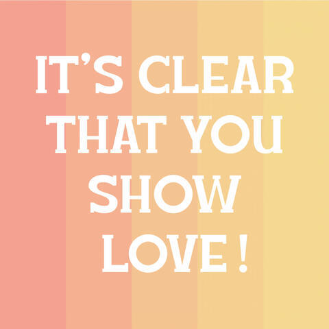 It's Clear That You Show Love album art