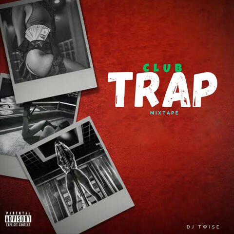 Club Trap Mixtape album art