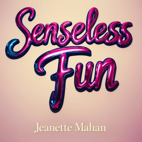Senseless Fun album art
