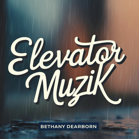Elevator Muzik album art