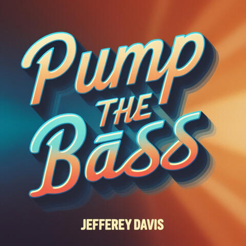 Pump The Bass album art