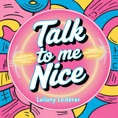 Talk To Me Nice album art