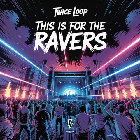 THIS IS FOR THE RAVERS album art
