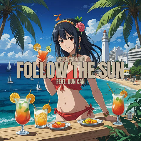 Follow The Sun (feat. Dun Can) album art